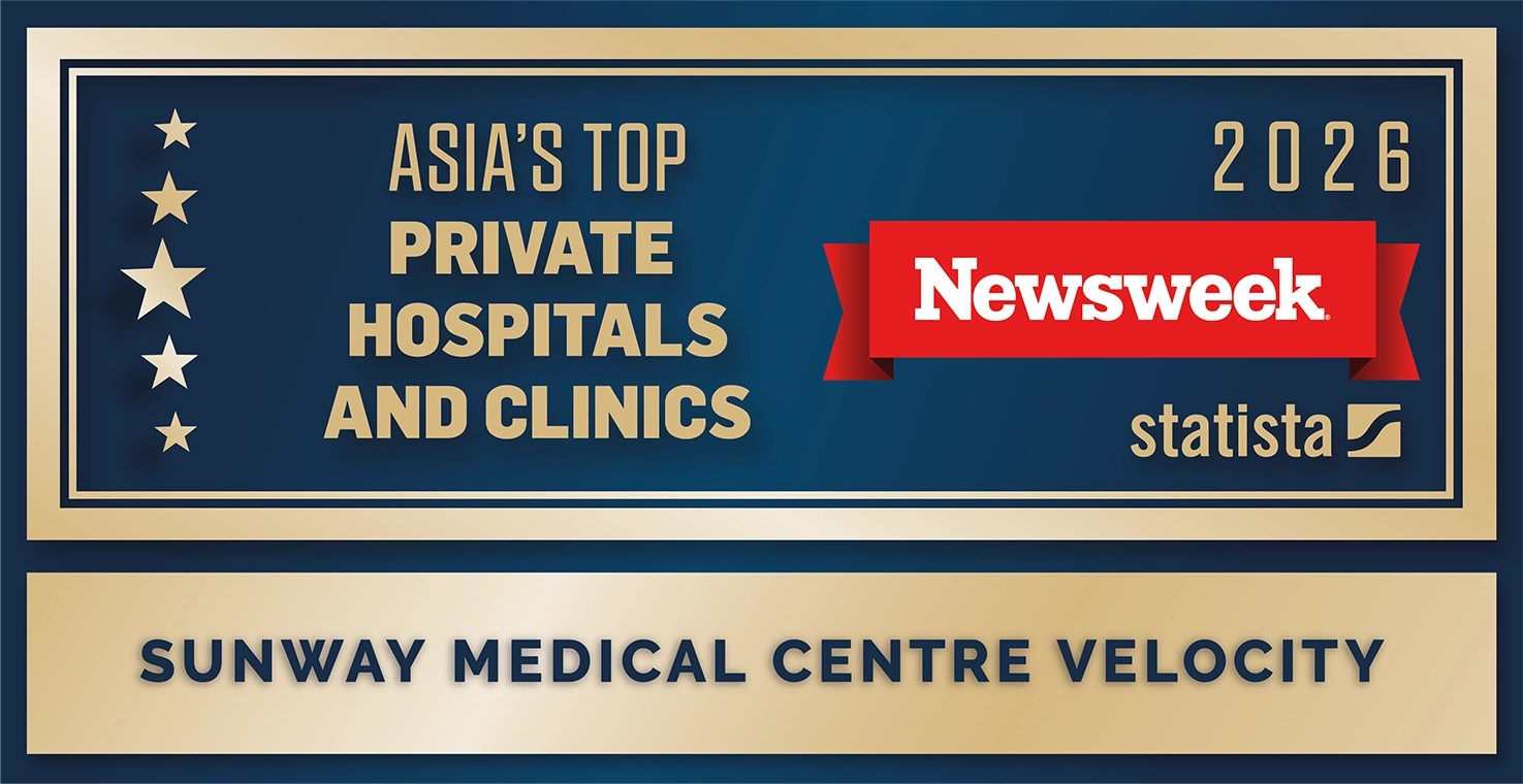 Newsweek Asia’s Top<br/>Private Hospitals and Clinics 2026<br/>Sunway Medical Centre Velocity